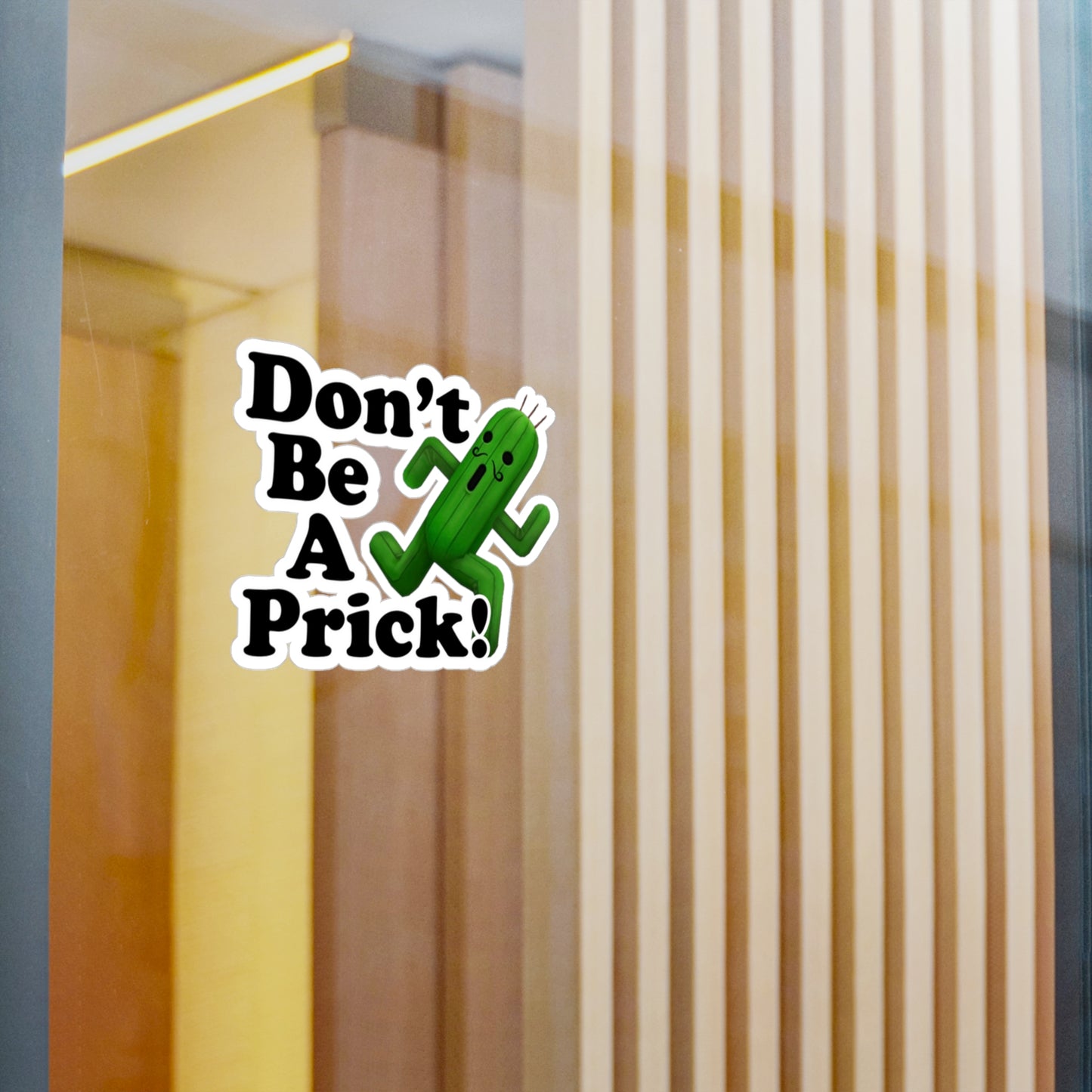 Vinyl Decal - Don't be a Prick
