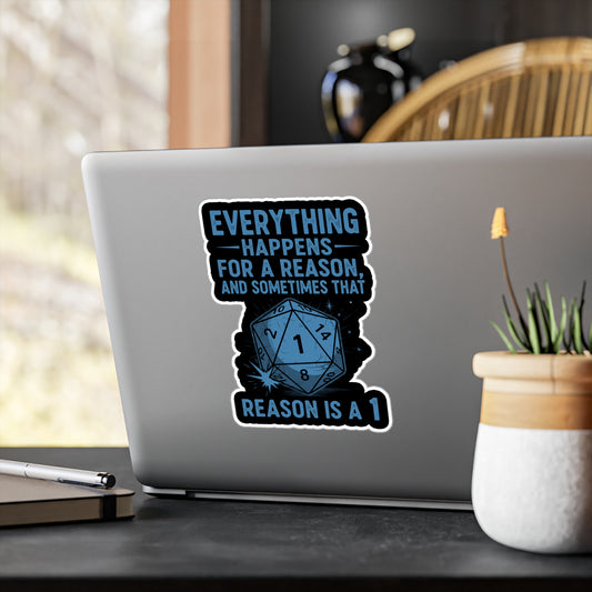 Everything Happens for a Reason Dice Roll Black and Blue Vinyl Decal, Humorous Stickers for Laptops, Water Bottles, Home Decor, Quirky Gifts