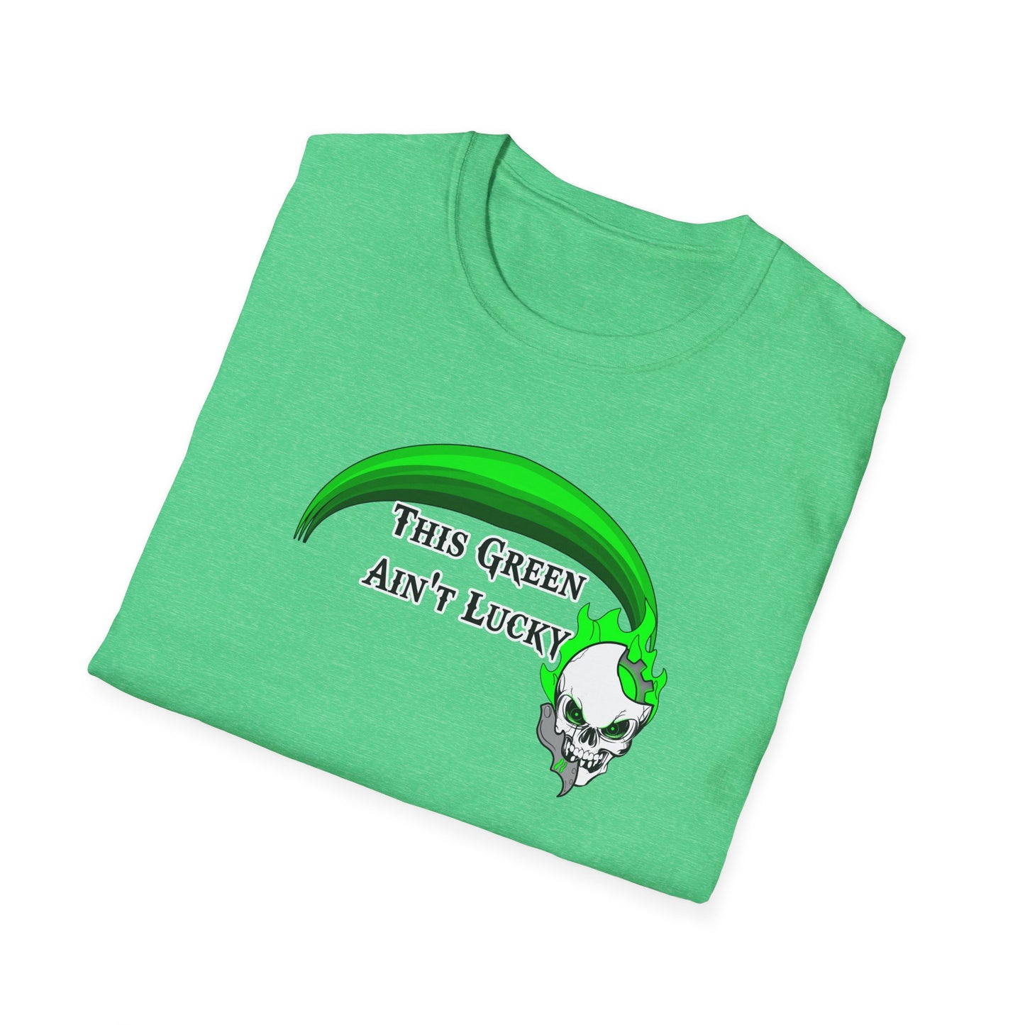 Machines of War - This Green Aint Lucky - St. Patricks Day -  Unisex Softstyle T-Shirt