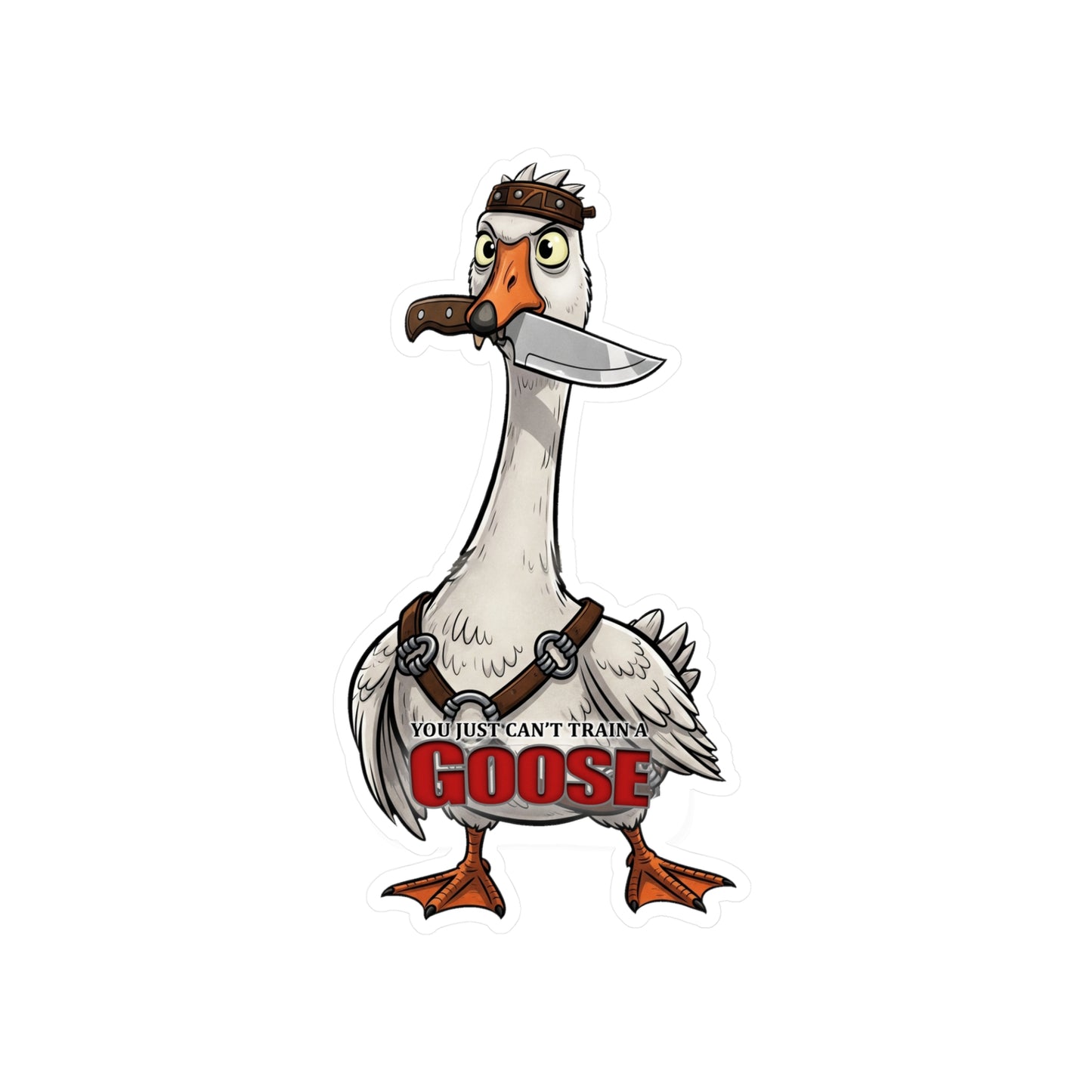Ungovernable Goose, UnTrainable Goose, Train Your Goose Vinyl Decals, Humorous Stickers for Laptops, Water Bottles, Home Decor, Quirky Gifts