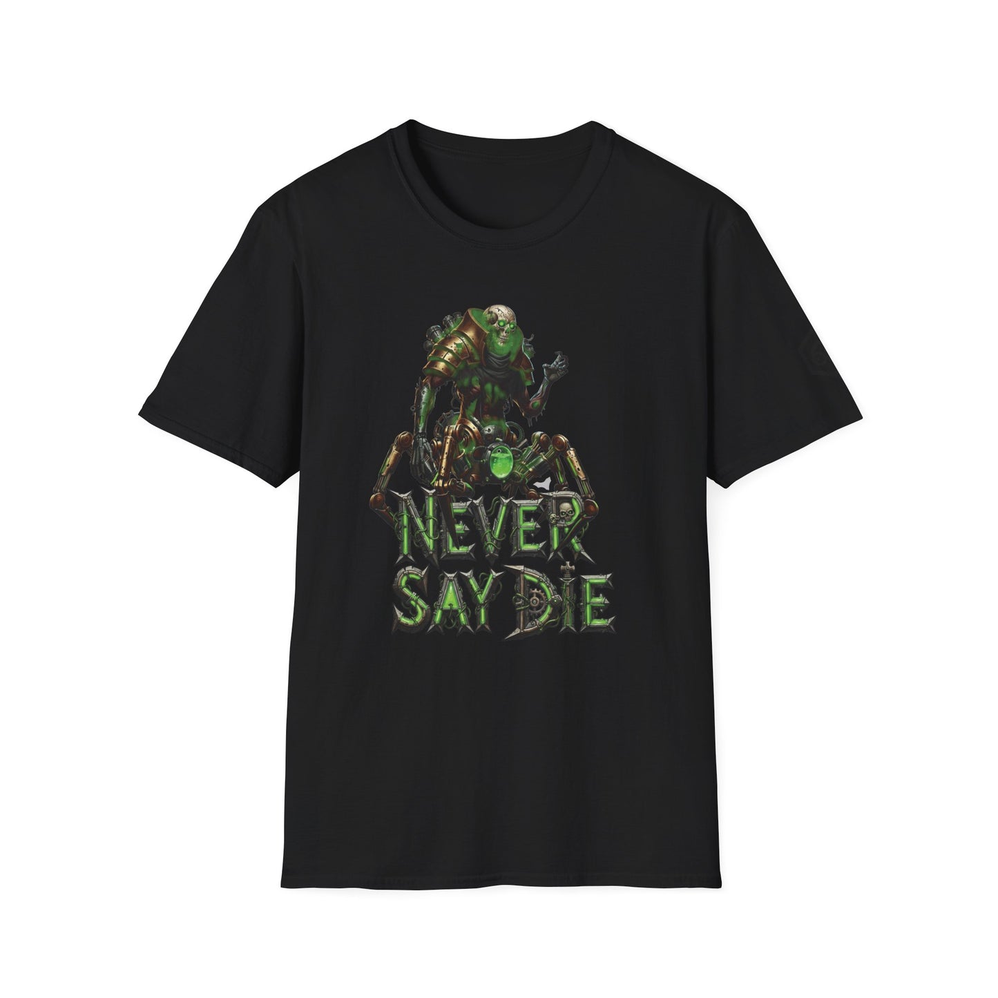 Never Say Die in the Necropolis Funny Dark Sci Fi Wargaming Unisex T-Shirt