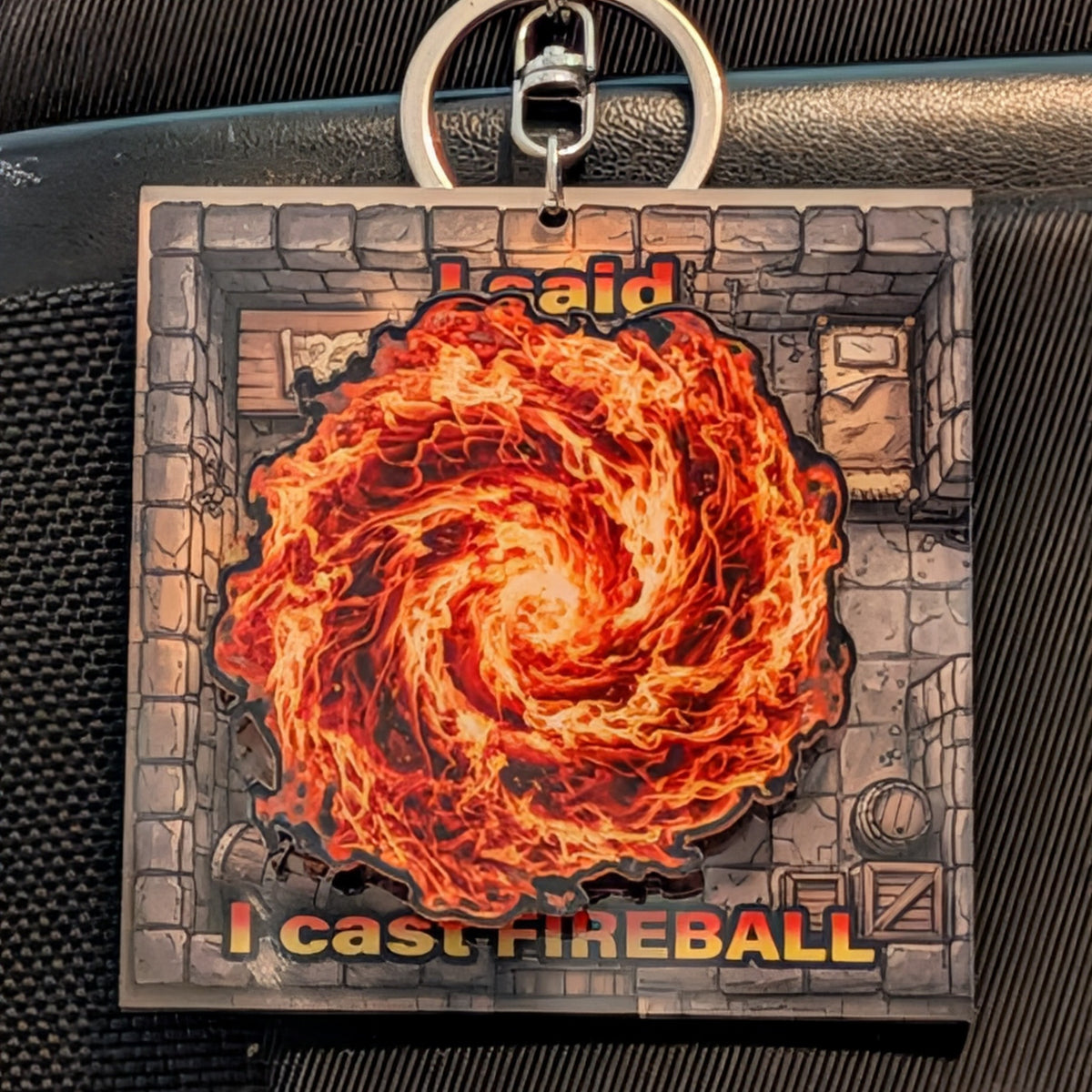 "I Said I Cast Fireball" Interactive Spinning Acrylic Keychain